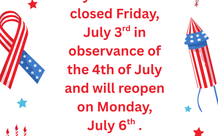4th of July closed notice